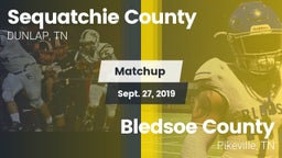 Matchup: Sequatchie County vs. Bledsoe County  2019