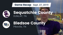 Recap: Sequatchie County  vs. Bledsoe County  2019