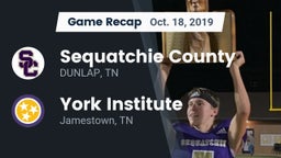 Recap: Sequatchie County  vs. York Institute 2019