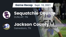 Recap: Sequatchie County  vs. Jackson County  2021