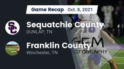 Recap: Sequatchie County  vs. Franklin County  2021
