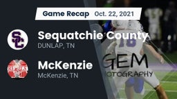 Recap: Sequatchie County  vs. McKenzie  2021