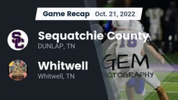 Recap: Sequatchie County  vs. Whitwell  2022