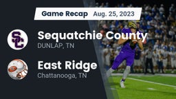 Recap: Sequatchie County  vs. East Ridge  2023