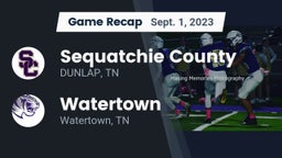 Recap: Sequatchie County  vs. Watertown  2023