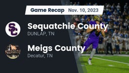 Recap: Sequatchie County  vs. Meigs County  2023