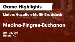 Linton/Hazelton-Moffit-Braddock  vs Medina-Pingree-Buchanan  Game Highlights - Jan. 28, 2021