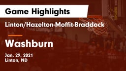 Linton/Hazelton-Moffit-Braddock  vs Washburn  Game Highlights - Jan. 29, 2021