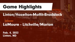 Linton/Hazelton-Moffit-Braddock  vs LaMoure - Litchville/Marion Game Highlights - Feb. 4, 2022