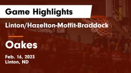 Linton/Hazelton-Moffit-Braddock  vs Oakes  Game Highlights - Feb. 16, 2023