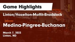 Linton/Hazelton-Moffit-Braddock  vs Medina-Pingree-Buchanan  Game Highlights - March 7, 2023