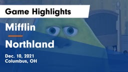 Mifflin  vs Northland  Game Highlights - Dec. 10, 2021