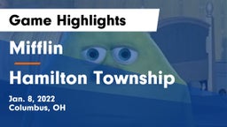 Mifflin  vs Hamilton Township  Game Highlights - Jan. 8, 2022