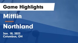 Mifflin  vs Northland  Game Highlights - Jan. 18, 2022