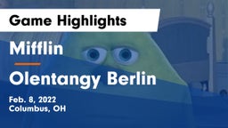 Mifflin  vs Olentangy Berlin  Game Highlights - Feb. 8, 2022