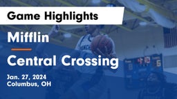 Mifflin  vs Central Crossing  Game Highlights - Jan. 27, 2024