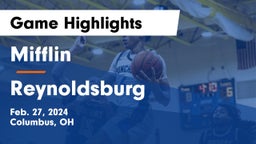 Mifflin  vs Reynoldsburg  Game Highlights - Feb. 27, 2024
