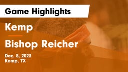 Kemp  vs Bishop Reicher  Game Highlights - Dec. 8, 2023