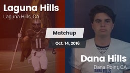Matchup: Laguna Hills High vs. Dana Hills  2016