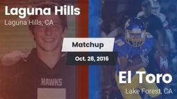 Matchup: Laguna Hills High vs. El Toro  2016