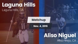 Matchup: Laguna Hills High vs. Aliso Niguel  2016