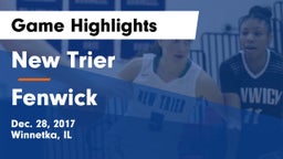 New Trier  vs Fenwick  Game Highlights - Dec. 28, 2017