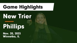 New Trier  vs Phillips  Game Highlights - Nov. 20, 2023