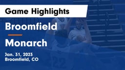 Broomfield  vs Monarch  Game Highlights - Jan. 31, 2023