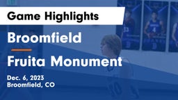 Broomfield  vs Fruita Monument  Game Highlights - Dec. 6, 2023