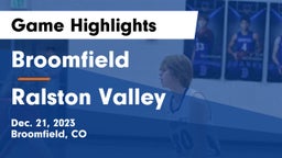 Broomfield  vs Ralston Valley  Game Highlights - Dec. 21, 2023