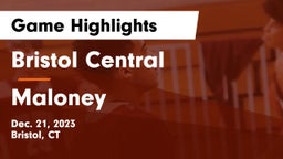 Bristol Central  vs Maloney  Game Highlights - Dec. 21, 2023