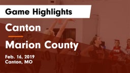 Canton  vs Marion County  Game Highlights - Feb. 16, 2019