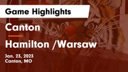 Canton  vs Hamilton /Warsaw  Game Highlights - Jan. 23, 2023