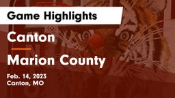Canton  vs Marion County  Game Highlights - Feb. 14, 2023