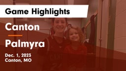 Canton  vs Palmyra  Game Highlights - Dec. 1, 2023