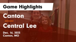 Canton  vs Central Lee  Game Highlights - Dec. 16, 2023