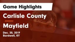Carlisle County  vs Mayfield  Game Highlights - Dec. 20, 2019