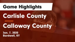 Carlisle County  vs Calloway County  Game Highlights - Jan. 7, 2020