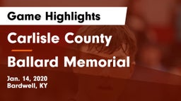 Carlisle County  vs Ballard Memorial Game Highlights - Jan. 14, 2020