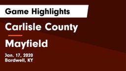 Carlisle County  vs Mayfield  Game Highlights - Jan. 17, 2020