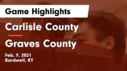 Carlisle County  vs Graves County  Game Highlights - Feb. 9, 2021