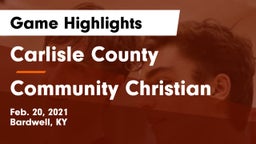 Carlisle County  vs Community Christian Game Highlights - Feb. 20, 2021