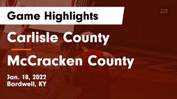 Carlisle County  vs McCracken County Game Highlights - Jan. 18, 2022