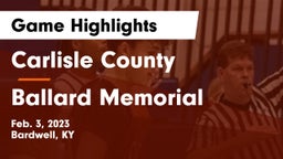 Carlisle County  vs Ballard Memorial  Game Highlights - Feb. 3, 2023