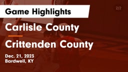 Carlisle County  vs Crittenden County  Game Highlights - Dec. 21, 2023