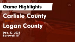 Carlisle County  vs Logan County Game Highlights - Dec. 22, 2023