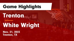 Trenton  vs White Wright Game Highlights - Nov. 21, 2023