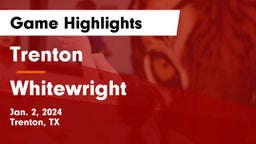 Trenton  vs Whitewright  Game Highlights - Jan. 2, 2024