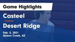 Casteel  vs Desert Ridge  Game Highlights - Feb. 5, 2021