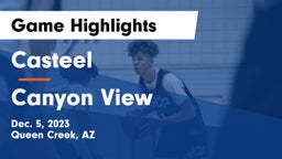 Casteel  vs Canyon View  Game Highlights - Dec. 5, 2023